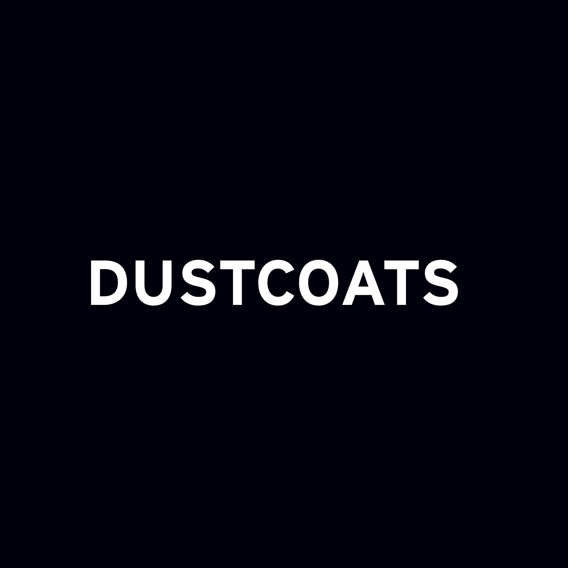 DUSTCOATS