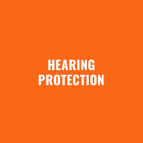 HEARING PROTECTION